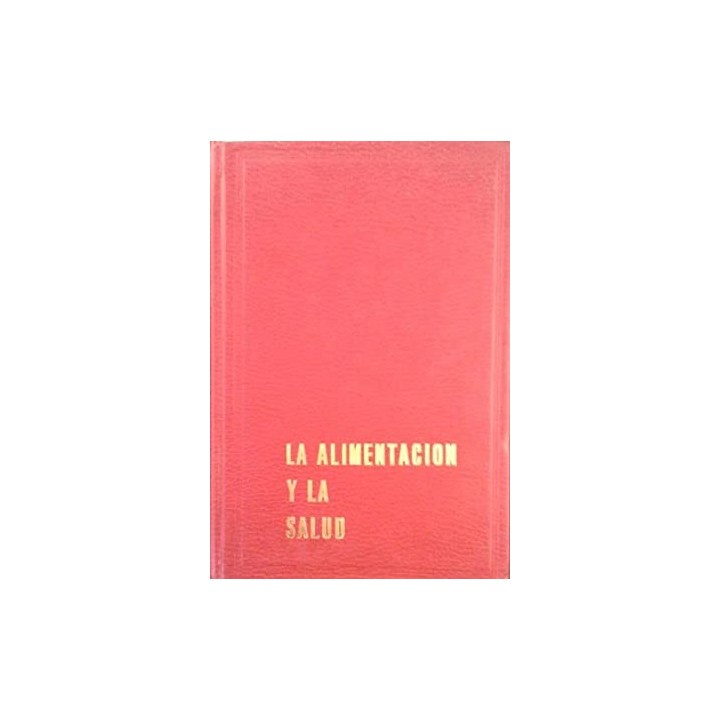 La alimentación y la salud